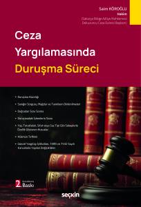 Ceza Yargılamasında Duruşma Süreci
