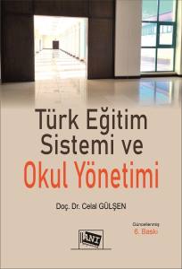 Türk Eğitim Sistemi Ve Okul Yönetimi