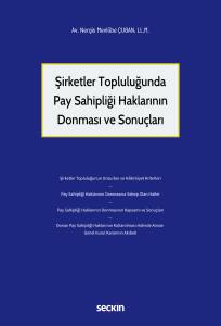 Şirketler Topluluğunda Pay Sahipliği Haklarının Donması Ve Sonuçları