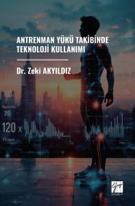 Antrenman Yükü Takibinde Teknoloji Kullanımı