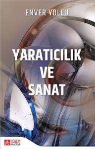 Yaratıcılık Ve Sanat