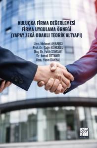 Kulu&ccedil;ka Firma Değerlemesi Firma Uygulama &Ouml;rneği