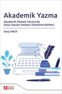 Akademik Yazma Akademik Makale Yazımında Sıkça Yapılan Hataları Düzeltme Rehberi