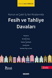 Konut Ve Çatılı İş Yeri Kiralarında Fesih Ve Tahliye Davaları