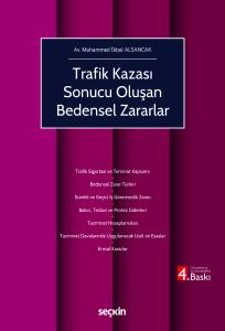Trafik Kazası Sonucu Oluşan Bedensel Zararlar
