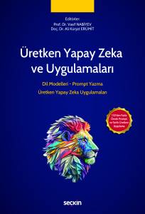 Üretken Yapay Zeka Ve Uygulamaları Dil Modelleri – Prompt Yazma – Üretken Yapay Zeka Uygulamaları