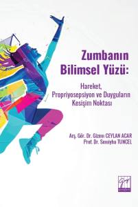 Zumbanın Bilimsel Yüzü: Hareket, Propriyosepsiyon Ve Duyguların Kesişim Noktası