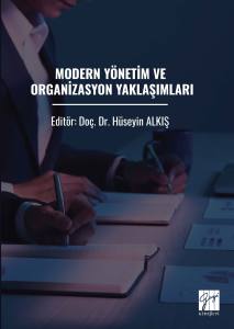 Modern Yönetim Ve Organizasyon Yaklaşımları