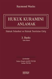 Hukuk Kuramını Anlamak (3. Baskı)