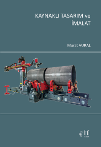 Kaynaklı Tasarım Ve İmalat