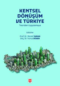 Kentsel Dönüşüm Ve Türkiye Murat Yaman