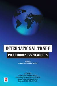 International Trade Procedures And Practices Murat Canıtez