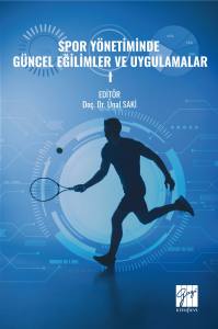 Spor Yönetiminde Güncel Eğilimler Ve
Uygulamalar- I