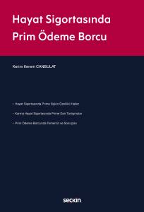 Hayat Sigortasında Prim Ödeme Borcu