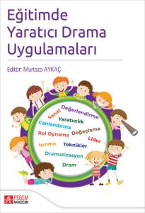 Eğitimde Yaratıcı Drama Uygulamaları