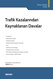 Trafik Kazalarından Kaynaklanan Davalar