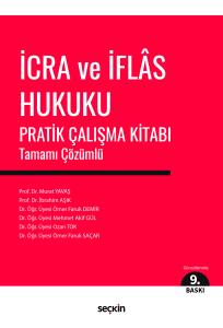 İcra Ve İflas Hukuku Pratik &Ccedil;alışma Kitabı Tamamı &Ccedil;&ouml;z&uuml;ml&uuml;