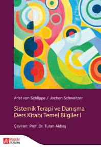 Sistemik Terapi Ve Danışma Ders Kitabı Temel Bilgiler I