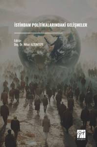 İstihdam Politikalarındaki Gelişmeler