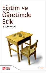 Eğitim Ve &Ouml;ğretimde Etik