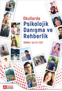 Okullarda Psikolojik Danışma Ve Rehberlik