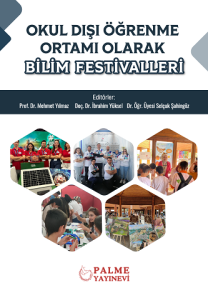 Okul Dışı &Ouml;ğrenme Ortamı Olarak Bilim Festivalleri
