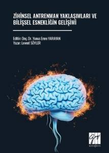 Zihinsel Antrenman Yaklaşımları Ve Bilişsel Esnekliğin Gelişimi