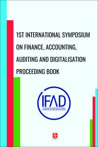 1St International Symposium On Finance, Accounting, Auditing And Digitalisation Proceeding Book