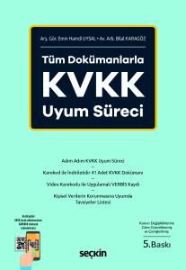 T&uuml;m Dok&uuml;manlarla Kvkk Uyum S&uuml;reci