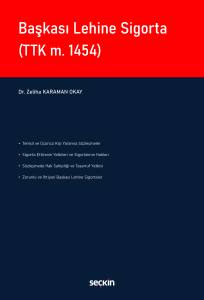 Başkası Lehine Sigorta (Ttk M. 1454)