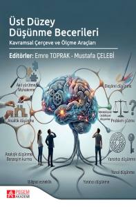 &Uuml;st D&uuml;zey D&uuml;ş&uuml;nme Becerileri Kavramsal &Ccedil;er&ccedil;eve Ve &Ouml;l&ccedil;me Ara&ccedil;ları