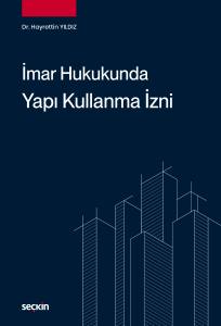 İmar Hukukunda Yapı Kullanma İzni