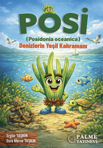 Posi (Posidonia Oceanica) Denizlerin Yeşil Kahramanı