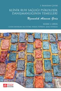 Klinik Ruh Sağlığı Psikolojik Danışmanlığının Temelleri