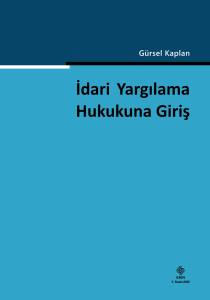 İdari Yargılama Hukukuna Giriş