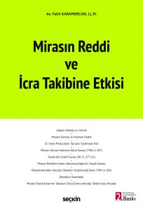 Mirasın Reddi Ve İcra Takibine Etkisi