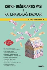 Katkı &ndash; Değer Artış Payı & Katılma Alacağı Davaları