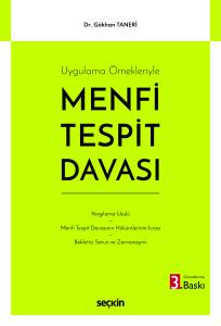Uygulama &Ouml;rnekleriyle Menfi Tespit Davası
