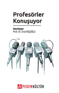 Profes&ouml;rler Konuşuyor