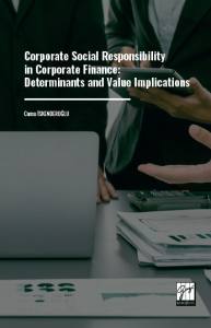 Corporate Social Responsibility İn Corporate Finance: Determinants And Value Implications