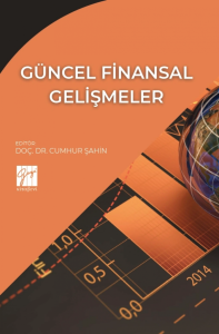 G&uuml;ncel Finansal Gelişmeler