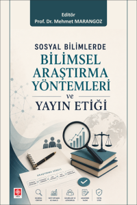 Sosyal Bilimlerde Bilimsel Araştırma Y&ouml;ntemleri Ve Yayın Etiği