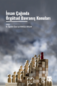 İnsan &Ccedil;ağında &Ouml;rg&uuml;tsel Davranış Konuları