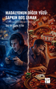 Madalyonun Diğer Y&uuml;z&uuml;: Sapkın Boş Zaman