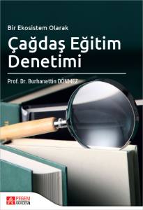 Bir Ekosistem Olarak &Ccedil;ağdaş Eğitim Denetimi
