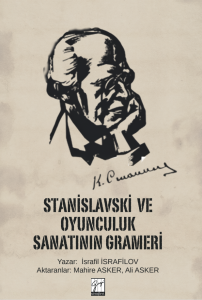 Stanislavski Ve Oyunculuk Sanatının Grameri
