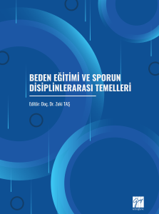 Beden Eğitimi Ve Sporun Disiplinlerarası Temelleri