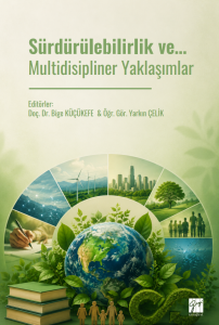 S&uuml;rd&uuml;r&uuml;lebilirlik Ve&hellip; Multidisipliner Yaklaşımlar