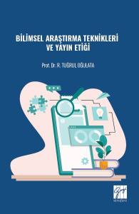 Bilimsel Araştırma Teknikleri Ve Yayın Etiği
