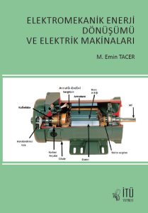 Elektromekanik Enerji D&ouml;n&uuml;ş&uuml;m&uuml; Ve Elektrik Makinaları
